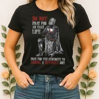 Do Not Pray For An Easy Life Pray For The Strength To Endure Women's T-Shirt thumb 2