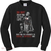 Do Not Pray For An Easy Life Pray For The Strength To Endure Kids Sweatshirt thumb 0