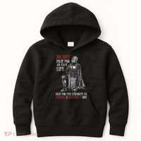 Do Not Pray For An Easy Life Pray For The Strength To Endure Kids Hoodie thumb 0