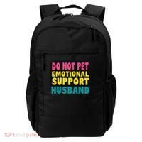 Do Not Pet Emotional Support Husband A Fun Couple Backpack thumb 0