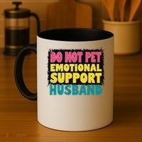 Do Not Pet Emotional Support Husband A Fun Couple Coffee Mug thumb 4