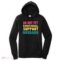 Do Not Pet Emotional Support Husband A Fun Couple Women's Hoodie thumb 0