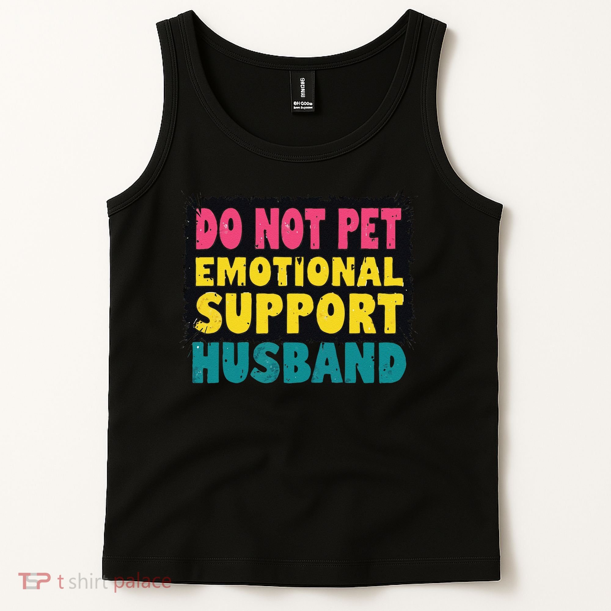 Do Not Pet Emotional Support Husband A Fun Couple Tank Top