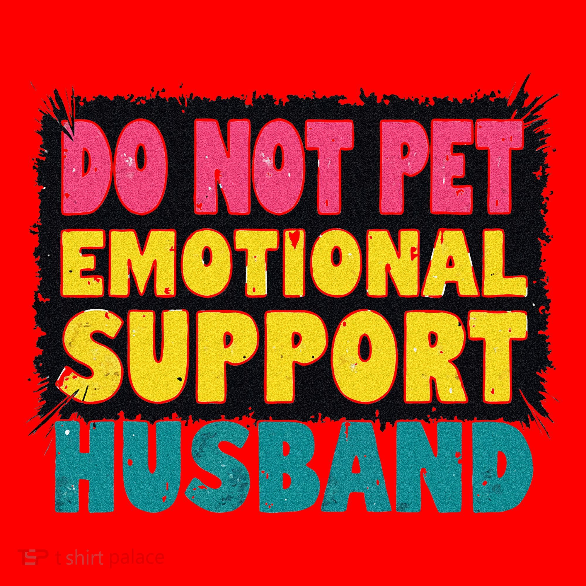 Do Not Pet Emotional Support Husband A Fun Couple Santa Hat