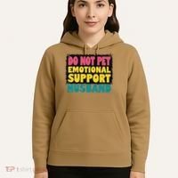 Do Not Pet Emotional Support Husband A Fun Couple Hoodie thumb 5