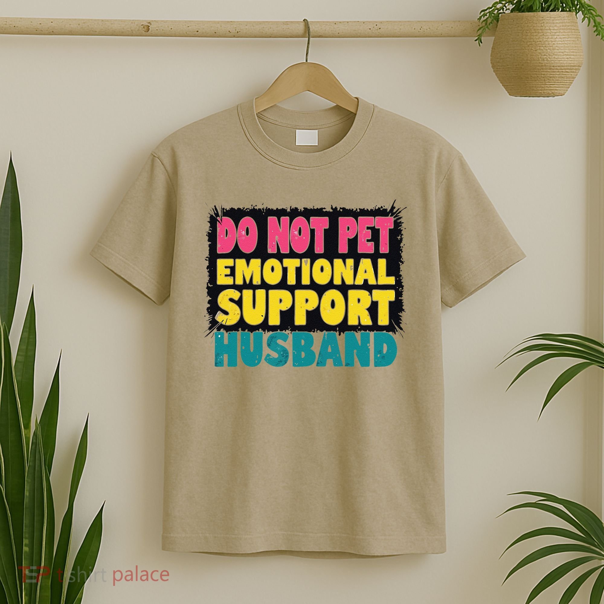 Do Not Pet Emotional Support Husband A Fun Couple T-Shirt