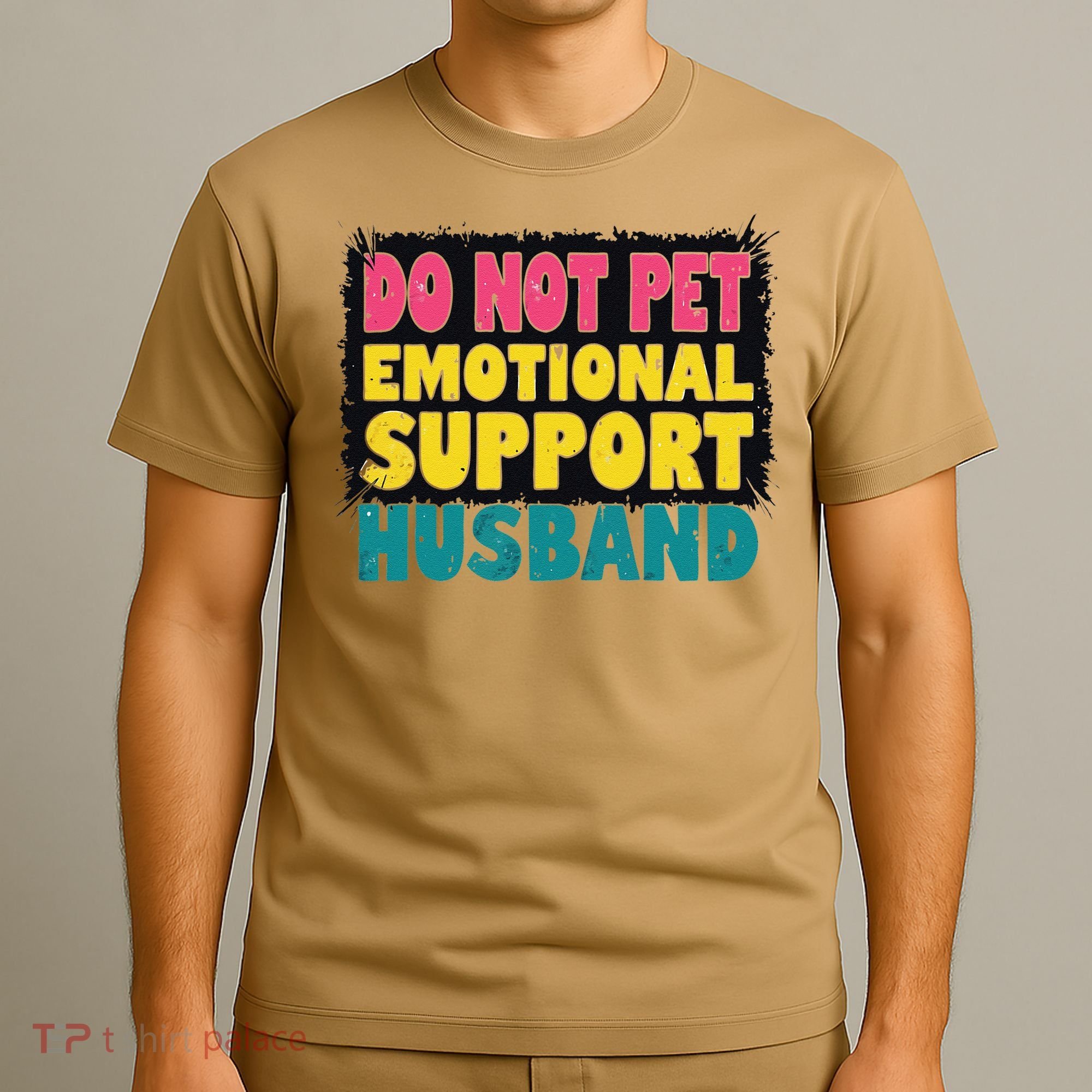 Do Not Pet Emotional Support Husband A Fun Couple T-Shirt