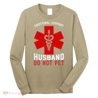 Do Not Pet Emotional Support Husband Long Sleeve Shirt thumb 0
