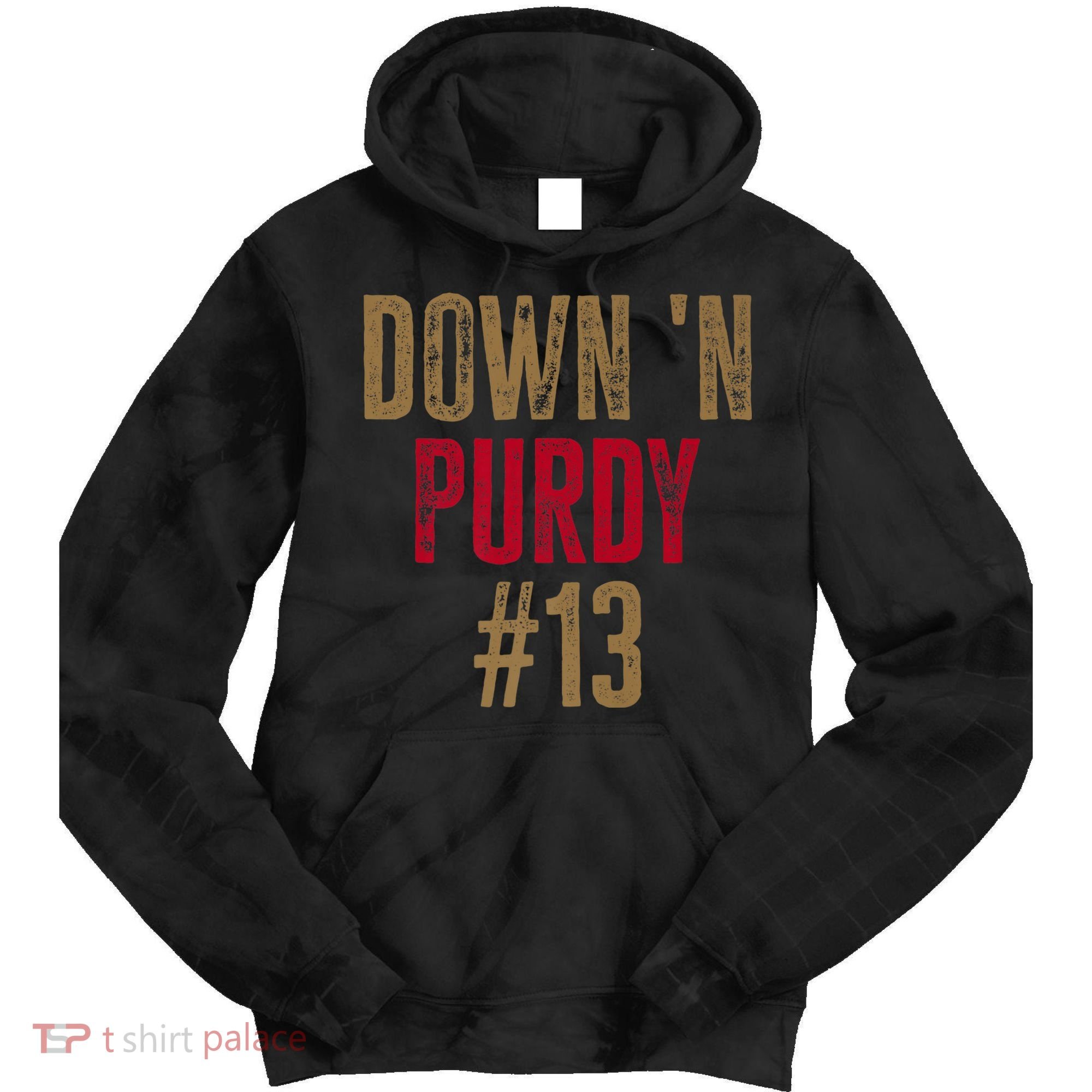 Down N Purdy San Francisco Football Playoffs Tie Dye Hoodie