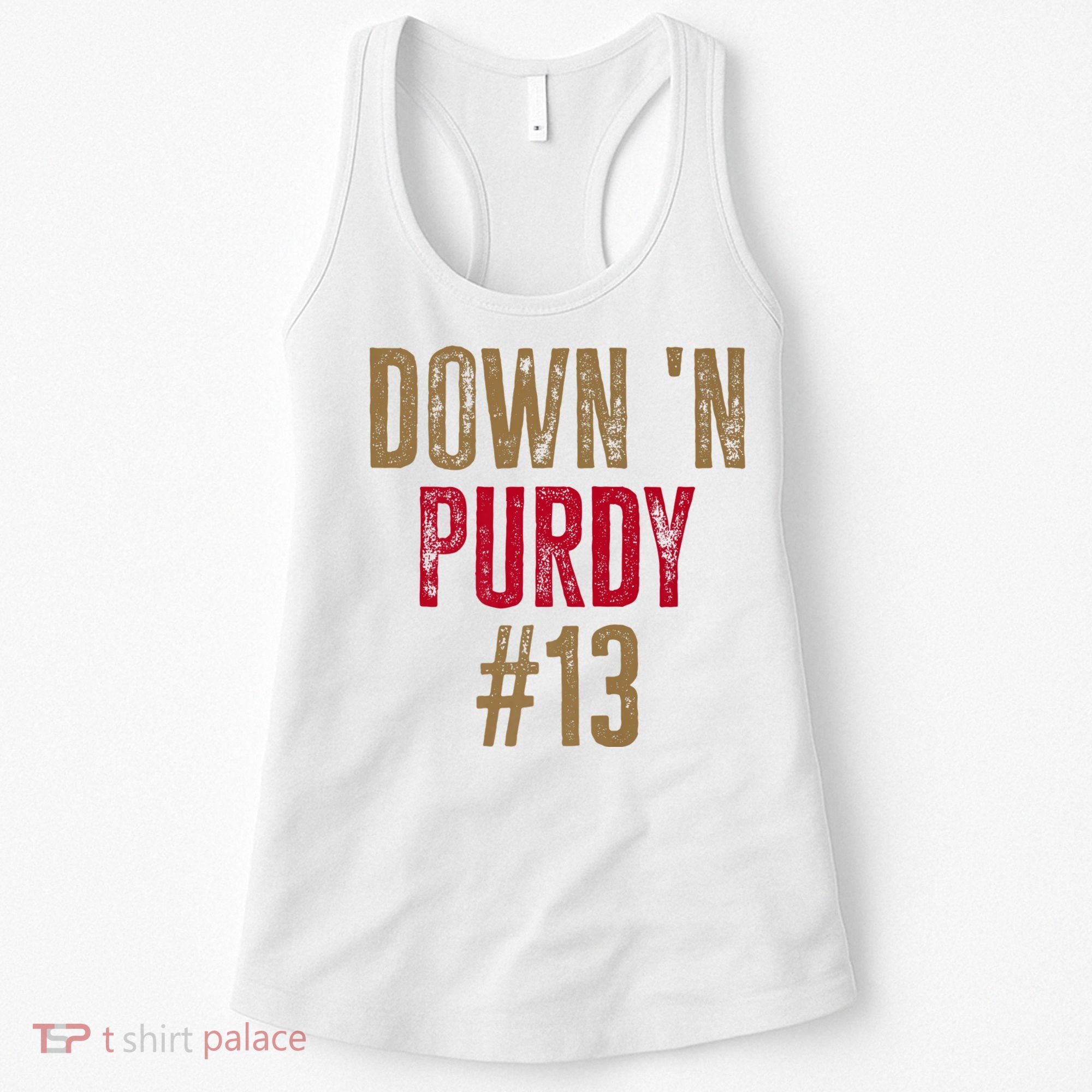 Down N Purdy San Francisco Football Playoffs Women's Tank Top