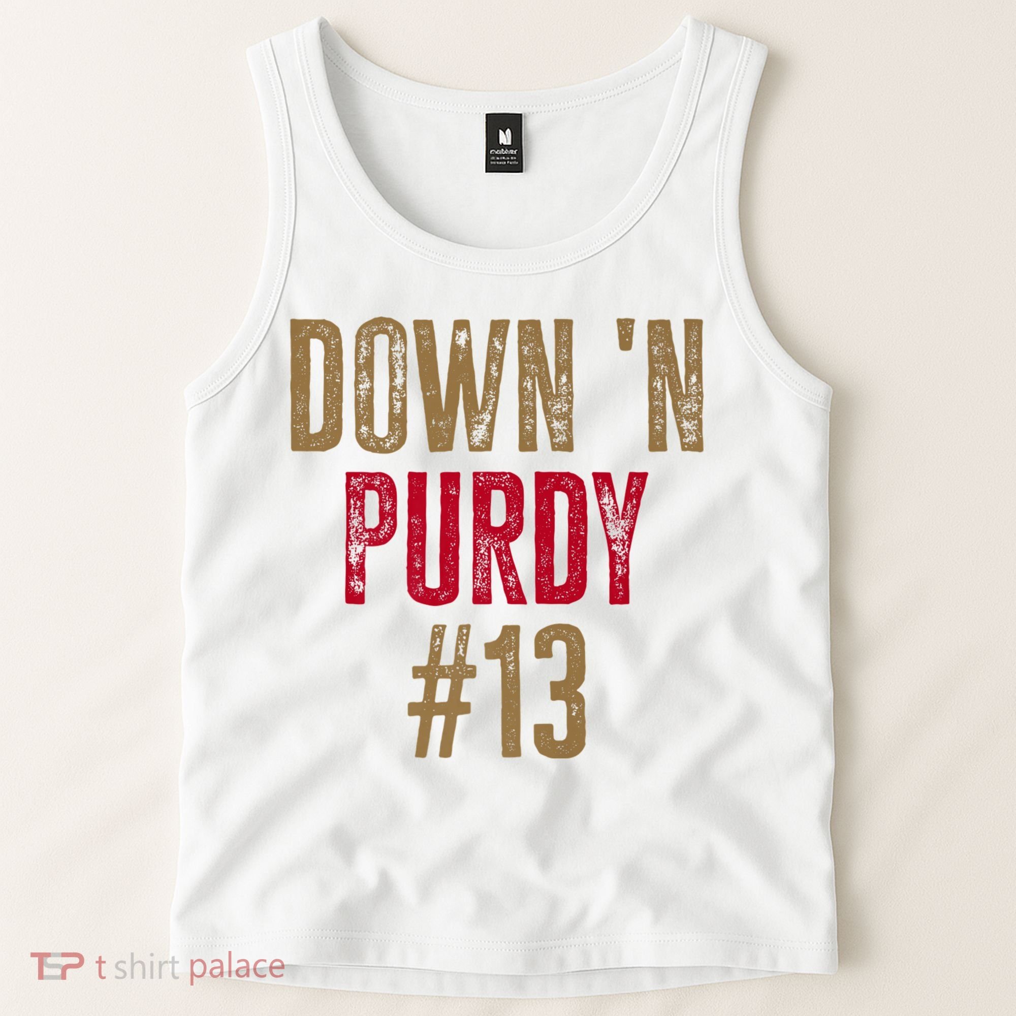 Down N Purdy San Francisco Football Playoffs Tank Top