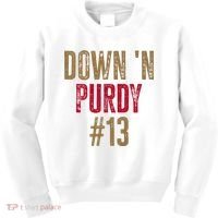 Down N Purdy San Francisco Football Playoffs Kids Sweatshirt thumb 0