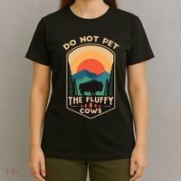 Do Not Pet The Fluffy Cows Funny Retro Yellowstone Park T-Shirt thumb 4