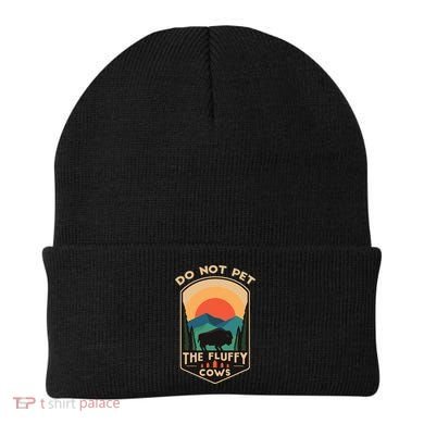 Do Not Pet The Fluffy Cows Funny Retro Yellowstone Park Beanie