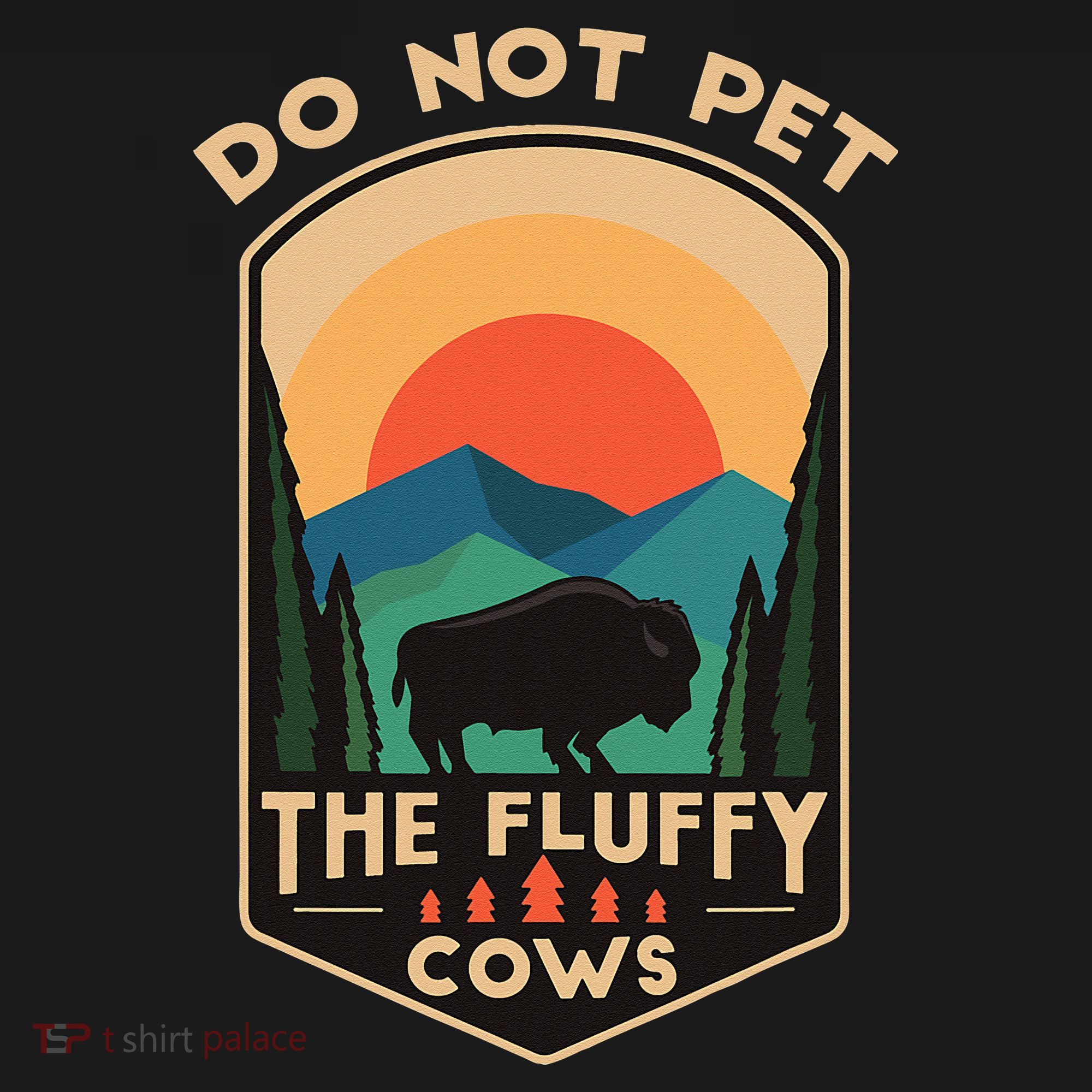 Do Not Pet The Fluffy Cows Funny Retro Yellowstone Park Women's Hoodie
