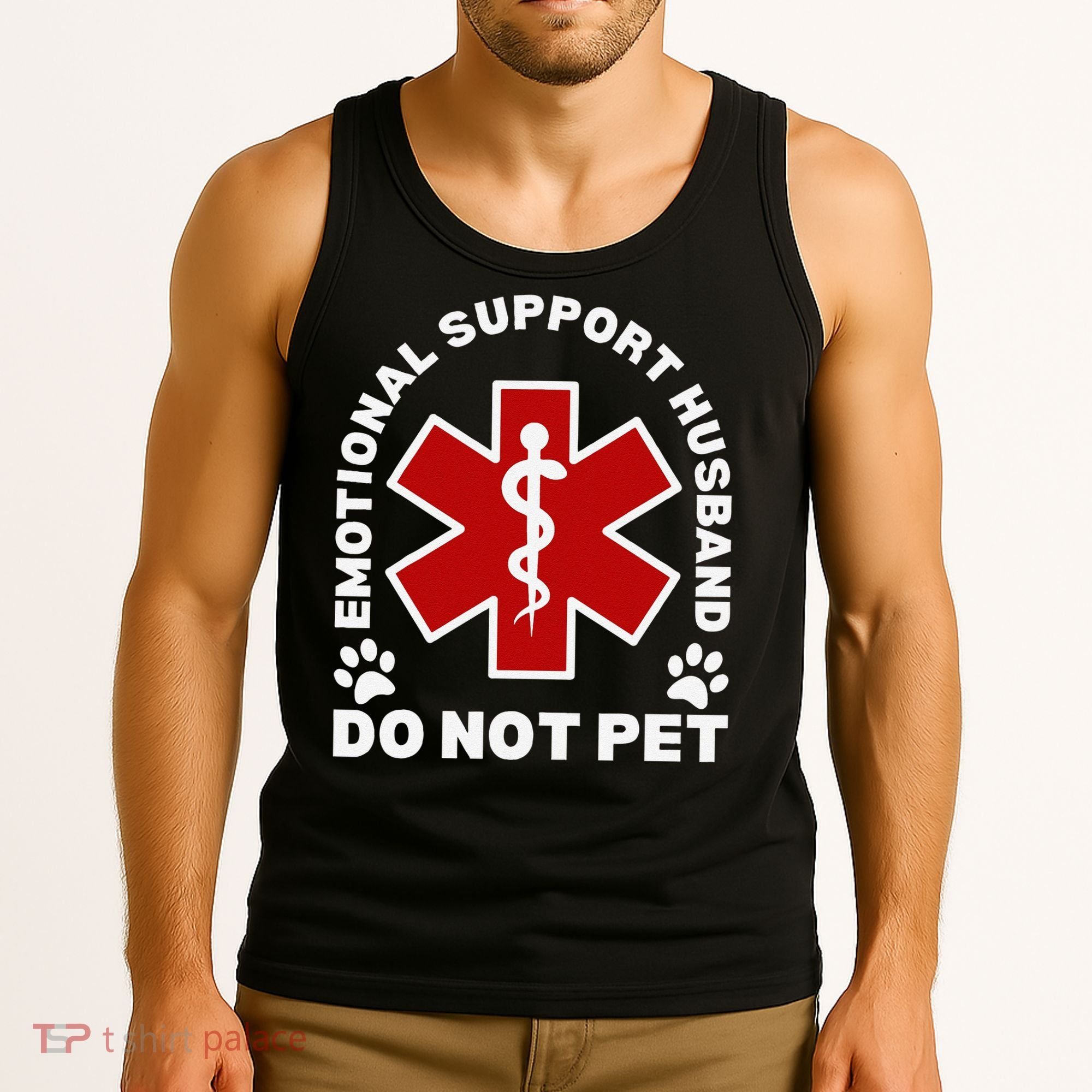 Do Not Pet Emotional Support Husband Funny Tank Top