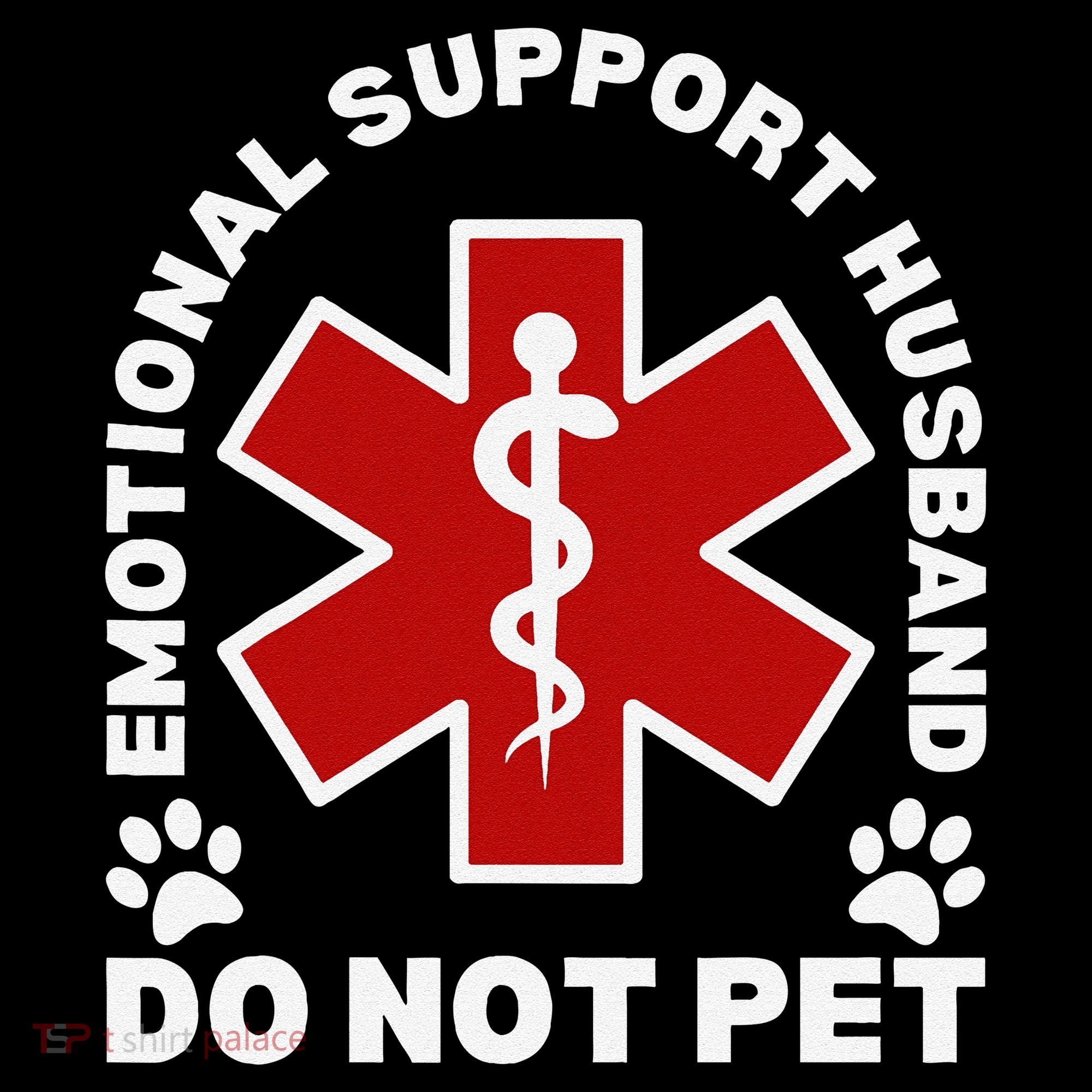 Do Not Pet Emotional Support Husband Funny Tank Top