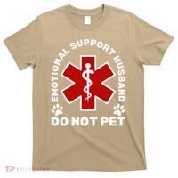Do Not Pet Emotional Support Husband Funny T-Shirt thumb 0