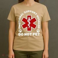 Do Not Pet Emotional Support Husband Funny T-Shirt thumb 4