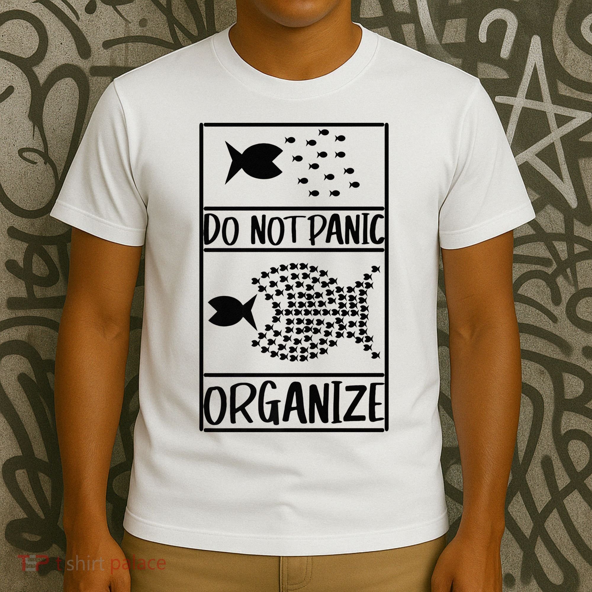 Do Not Panic Organize Dont Panic T-Shirt