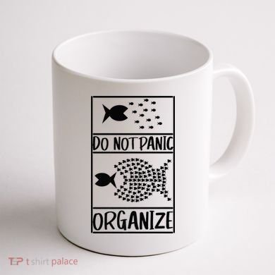 Do Not Panic Organize Dont Panic Coffee Mug back