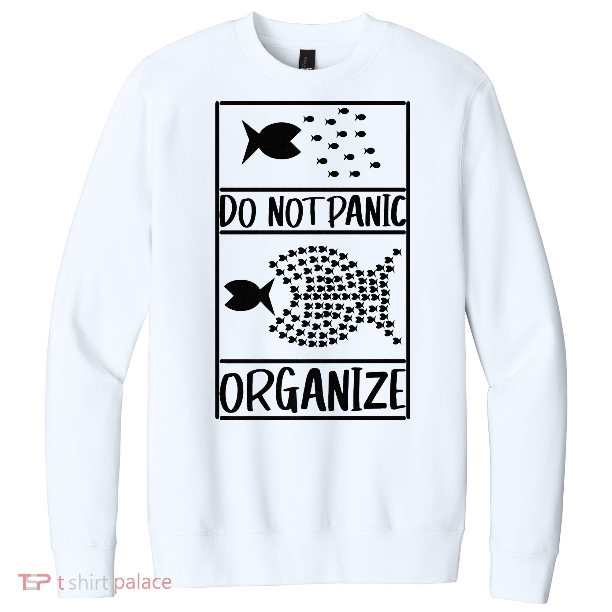 Do Not Panic Organize Dont Panic V.I.T. Fleece Crew Sweatshirt