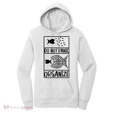 Do Not Panic Organize Dont Panic Women's Hoodie
