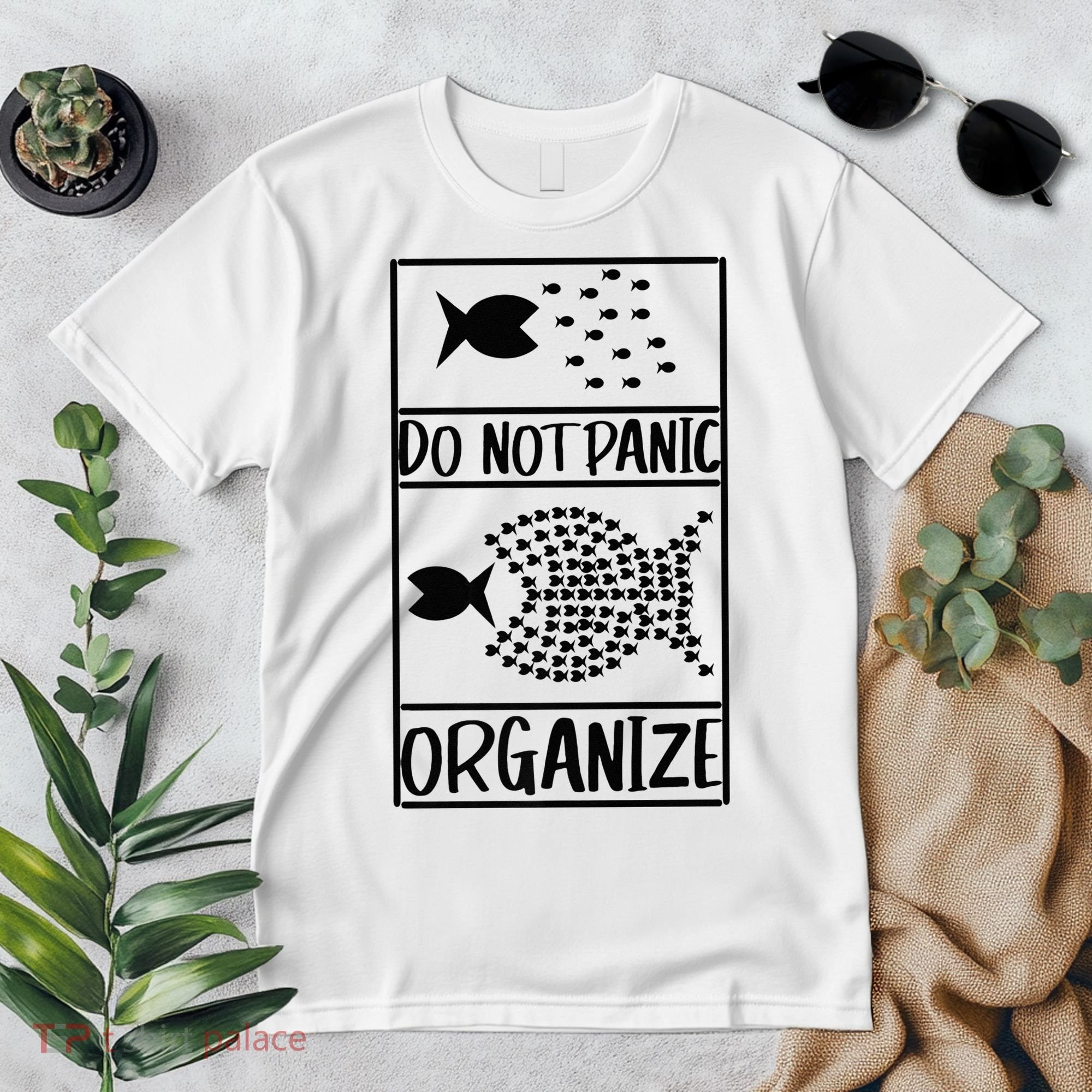 Do Not Panic Organize Dont Panic Premium T-Shirt