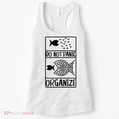 Do Not Panic Organize Dont Panic Women's Tank Top