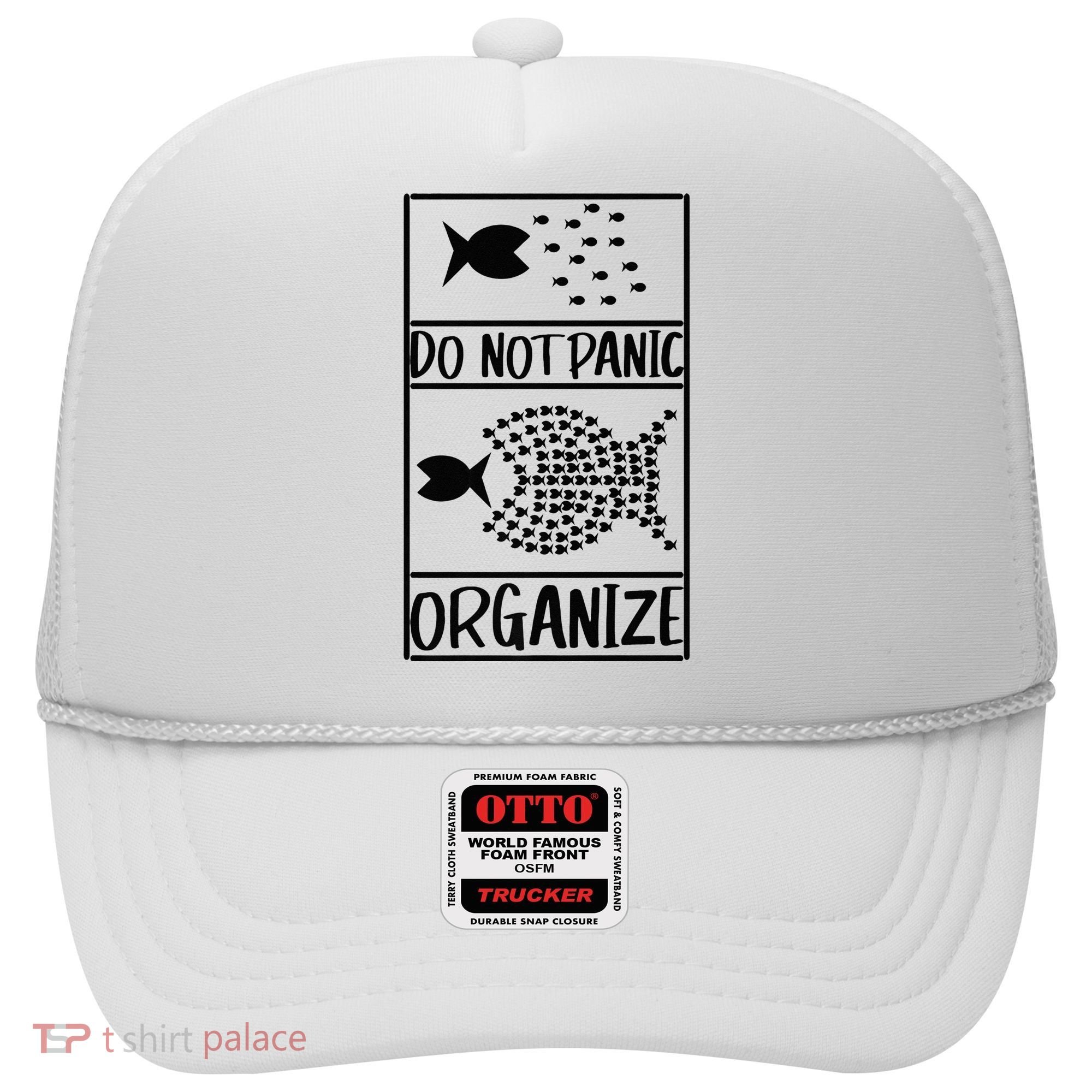 Do Not Panic Organize Dont Panic Hat