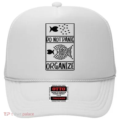 Do Not Panic Organize Dont Panic Hat