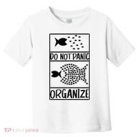 Do Not Panic Organize Dont Panic Toddler T-Shirt thumb 0
