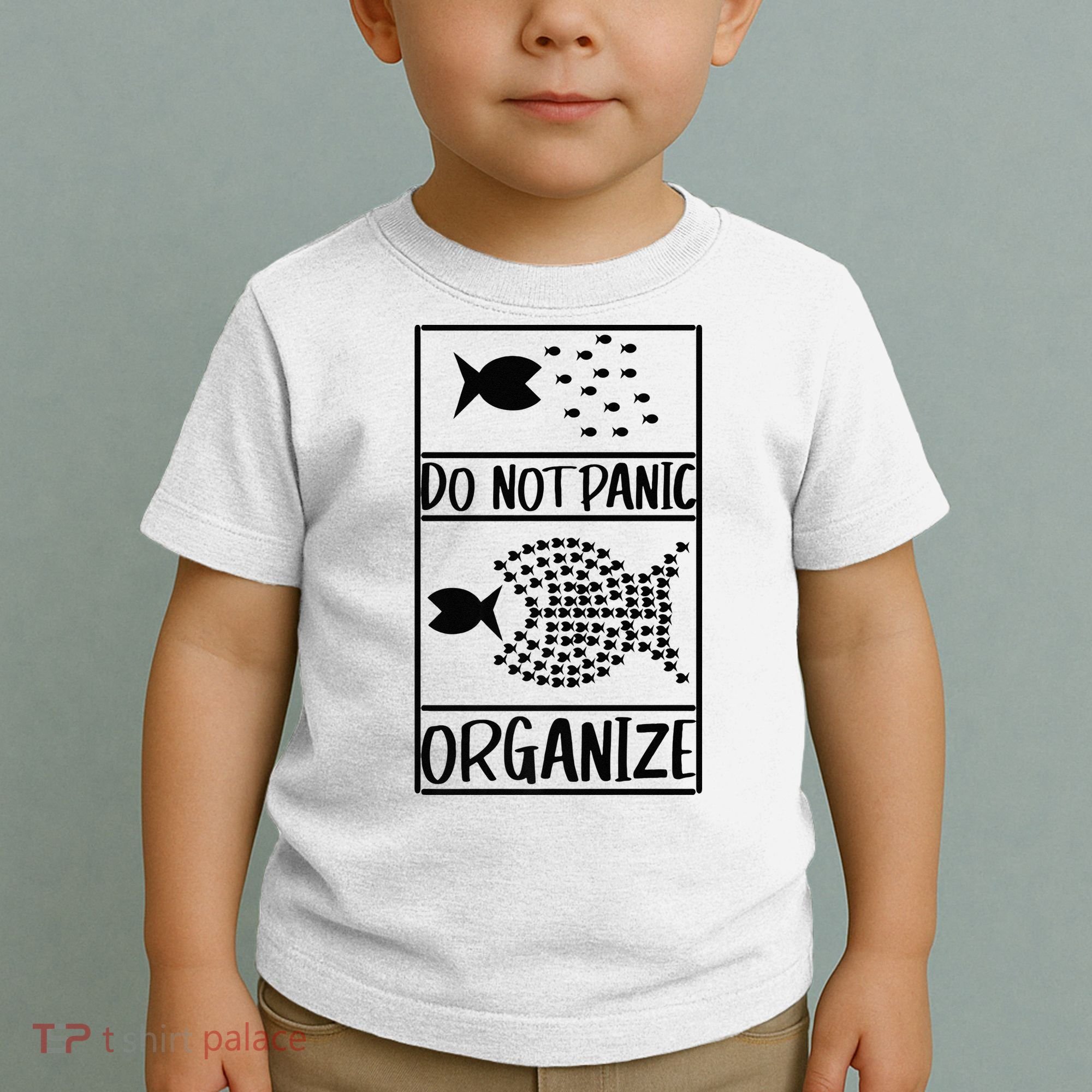 Do Not Panic Organize Dont Panic Toddler T-Shirt