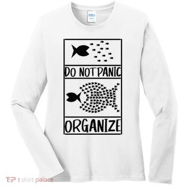 Do Not Panic Organize Dont Panic Women's Long Sleeve Shirt