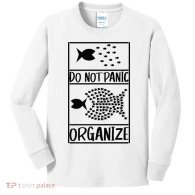 Do Not Panic Organize Dont Panic Kids Long Sleeve Shirt