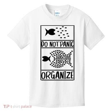 Do Not Panic Organize Dont Panic Kids T-Shirt