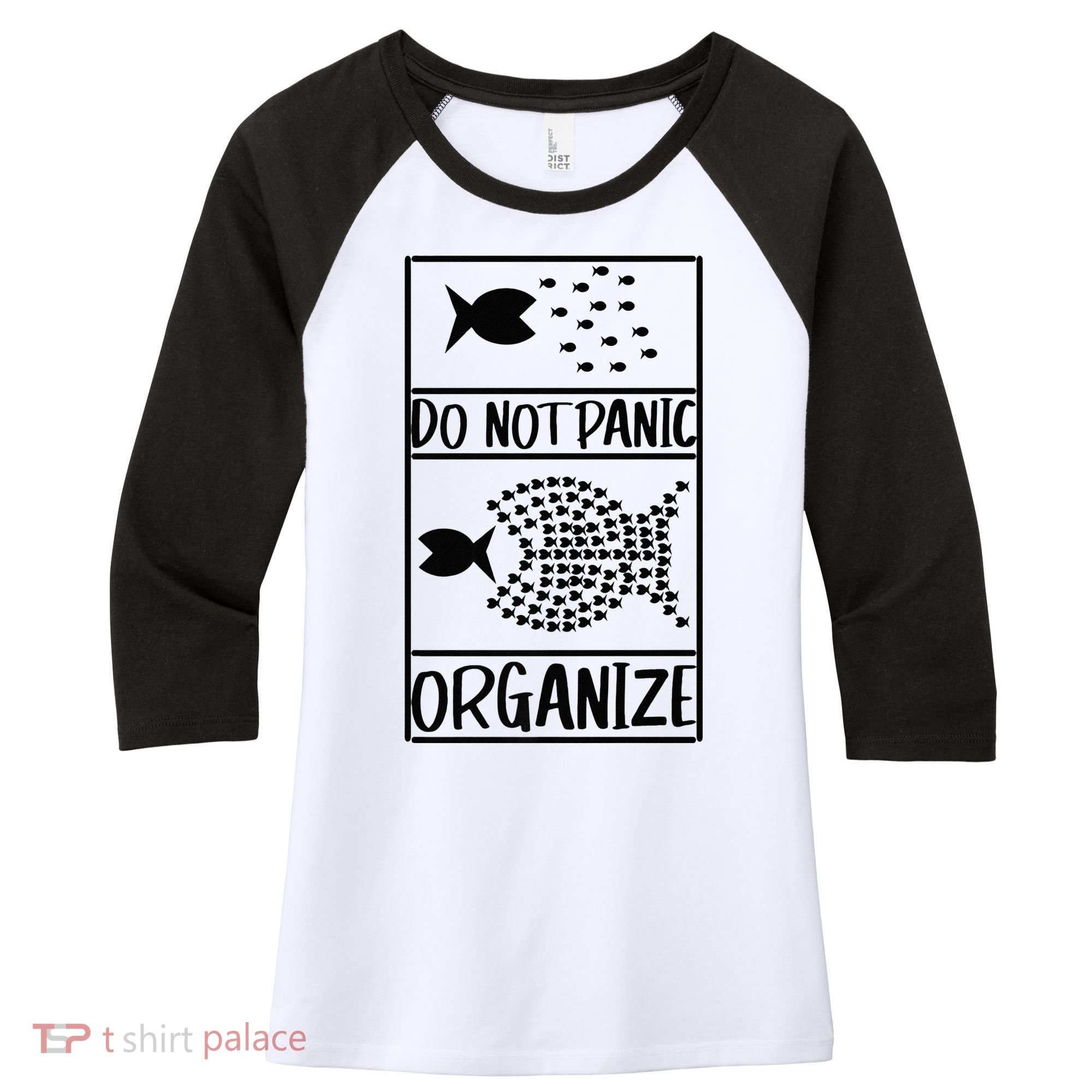 Do Not Panic Organize Dont Panic Women's Tri-Blend 3/4-Sleeve Raglan Shirt