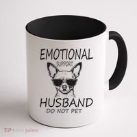 Do Not Pet Emotional Husband Support Funny Chihuahua Dog Coffee Mug thumb 1