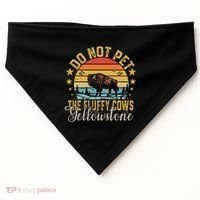 Do Not Pet The Fluffy Cows Buffalo & Bison Yellowstone Park USA-Made Doggie Bandana thumb 0
