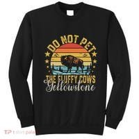 Do Not Pet The Fluffy Cows Buffalo & Bison Yellowstone Park Sweatshirt thumb 0