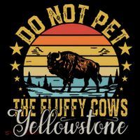 Do Not Pet The Fluffy Cows Buffalo & Bison Yellowstone Park Women's Hoodie thumb 2