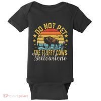 Do Not Pet The Fluffy Cows Buffalo & Bison Yellowstone Park Baby Bodysuit thumb 0