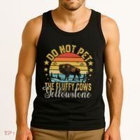 Do Not Pet The Fluffy Cows Buffalo & Bison Yellowstone Park Tank Top thumb 3