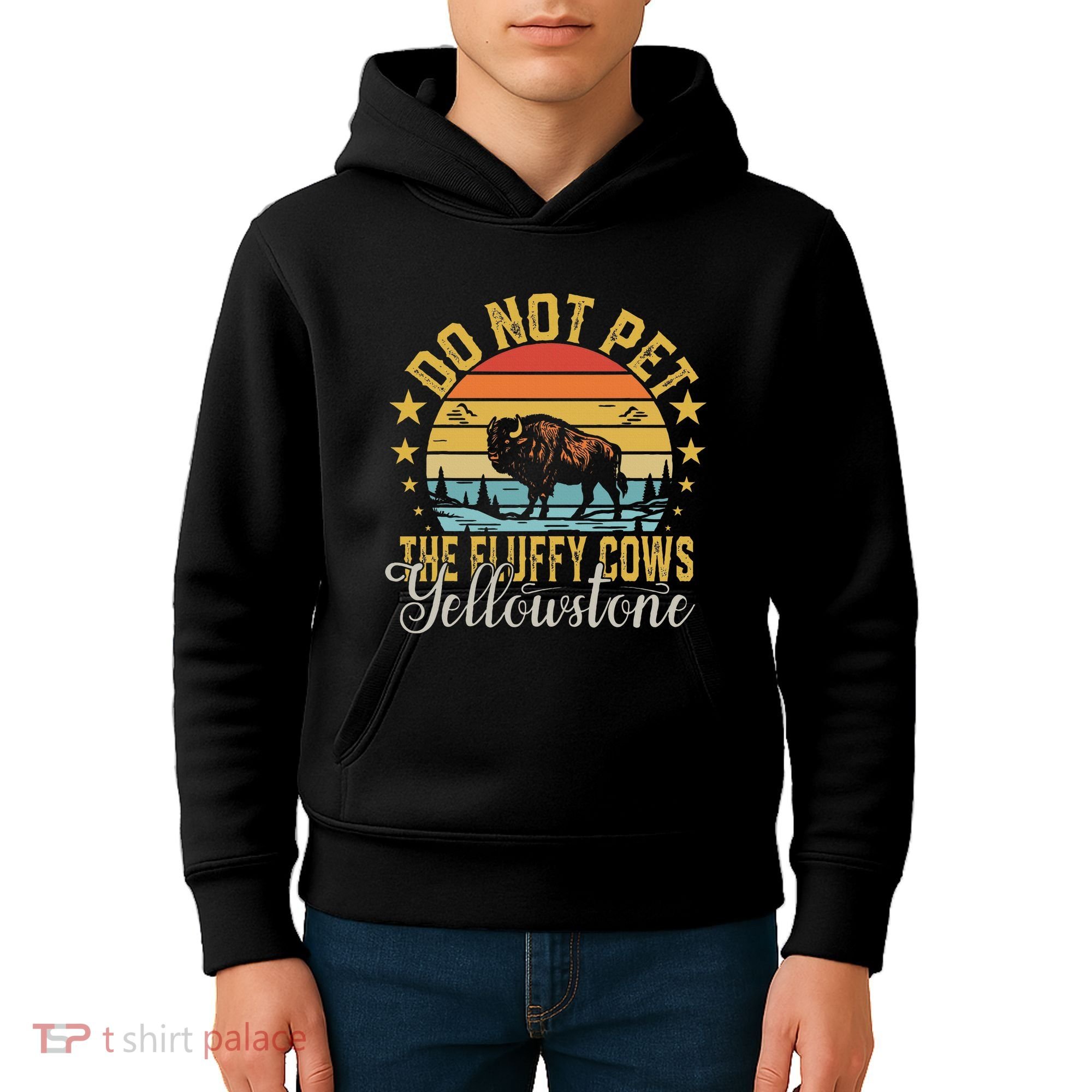 Do Not Pet The Fluffy Cows Buffalo & Bison Yellowstone Park Kids Hoodie