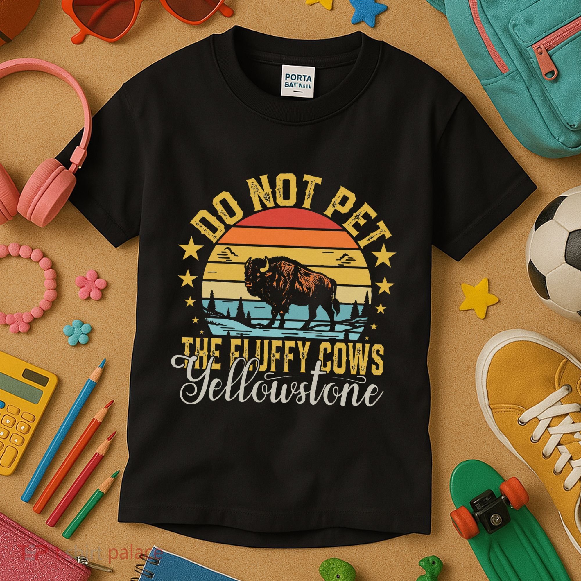 Do Not Pet The Fluffy Cows Buffalo & Bison Yellowstone Park Kids T-Shirt
