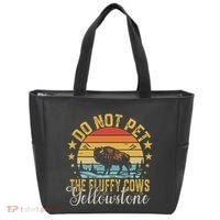 Do Not Pet The Fluffy Cows Buffalo & Bison Yellowstone Park Tote Bag thumb 0