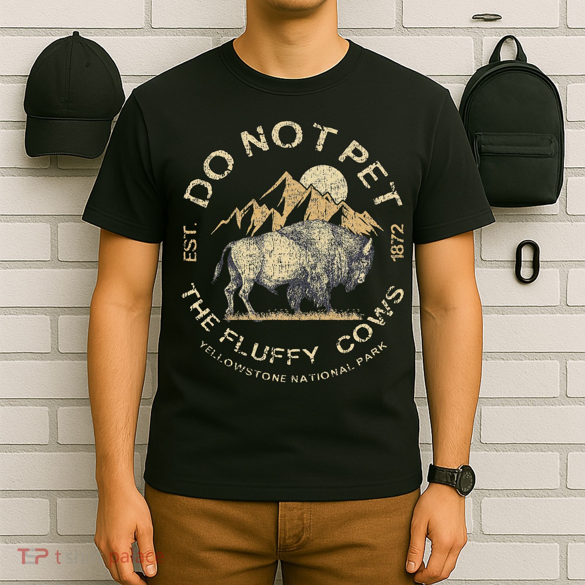 Do Not Pet The Fluffy Cows Yellowstone National T-Shirt