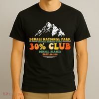 Denali National Park Alaska 30% Club Denali Mountain Tourist T-Shirt thumb 3