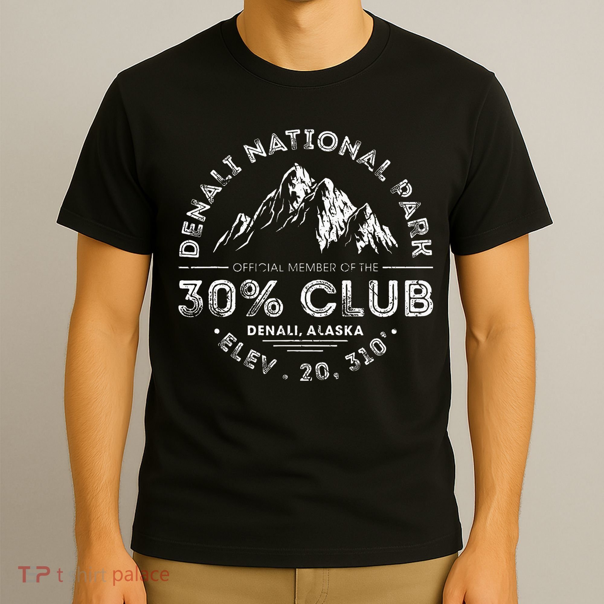 Denali National Park Alaska 30 Club Denali Mountain Tourist T-Shirt