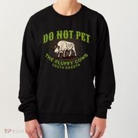 Do Not Pet The Fluffy Cows South Dakota Quote Funny Bison Women's Sweatshirt thumb 0